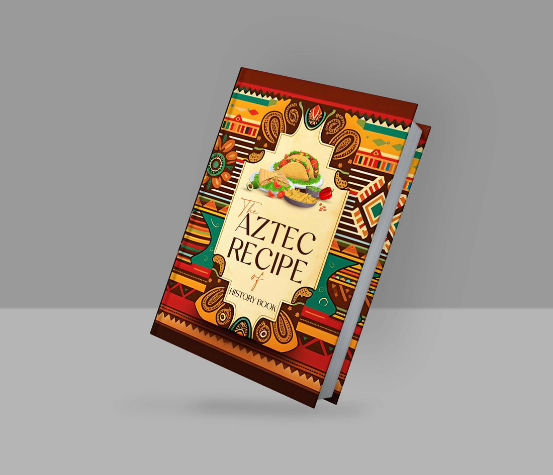 Journey Back in Time with the Aztec Recipe of History